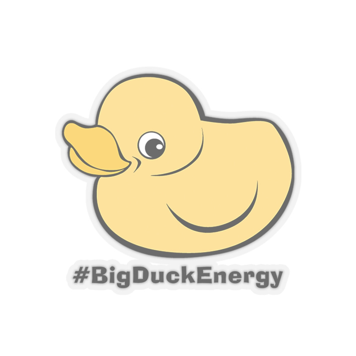 Big Duck Energy Sticker