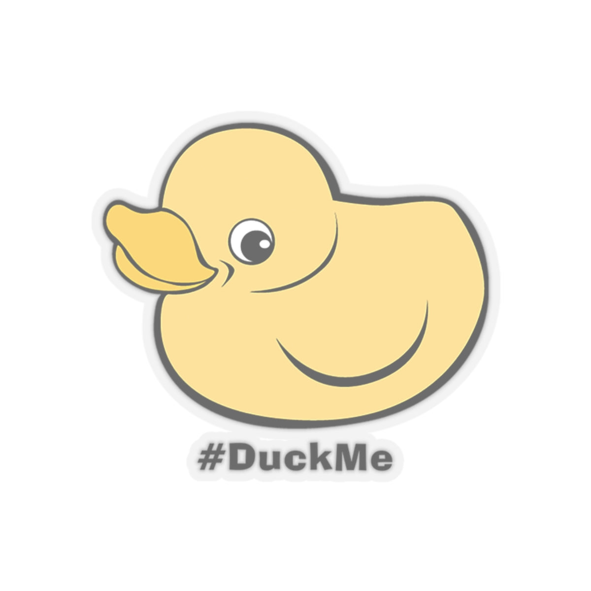 Duck Me Sticker