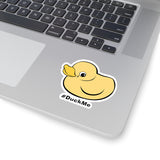Duck Me Sticker
